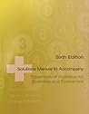 Solutions Manual to Accompany 6th edition(Essentials of Statistics for Business and Economics)