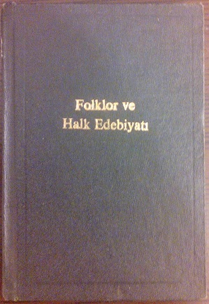 Folklor ve Halk Edebiyatı (Hardcover)
