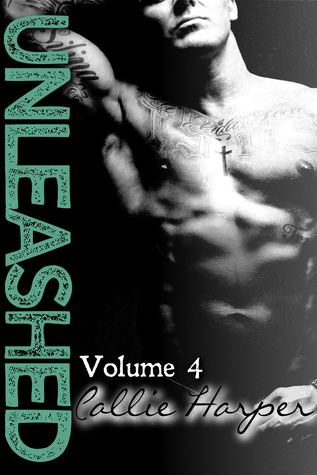 Unleashed: Volume 4 (Kindle Edition)