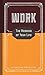 Work: The Meaning Of Your Life