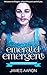 Emerald Emergent (Emerald of Elegaia Adventure, #1)