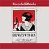 Girl Waits with Gun by Amy Stewart Girl Waits with Gun by Amy Stewart