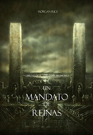 Portada de Un Mandato de Reinas, de Morgan Rice