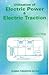 Utilisation of Electric Power and Electric Traction by G.C. Garg
