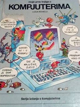 Moja prva knjiga o kompjuterima