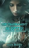 The Temperament Scepter (The Aldoras Chronicles Book 1)