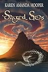 Sacred Seas by Karen Amanda Hooper
