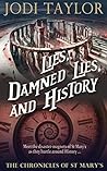 Lies, Damned Lies, and History by Jodi Taylor
