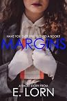 Margins by E. Lorn Margins by E. Lorn
