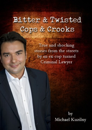 Bitter &Twisted Cops & Crooks