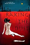 Raking the Dust