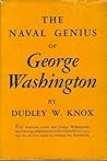 The Naval Genius of George Washington