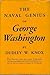 The Naval Genius of George Washington