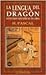La lengua del dragón