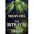 The Betrayal of Trust (Simon Serrailler, #6)