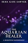 The Aquarian Heal...