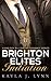 Billionaire Romance: Brighton Elites: Initiation