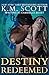 Destiny Redeemed (Destined Ones #2)