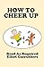 How To Cheer Up: Read As Re...