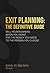 Exit Planning: The Definitive Guide