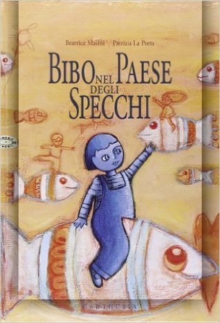 Bibo nel paese degli specchi (Hardcover)