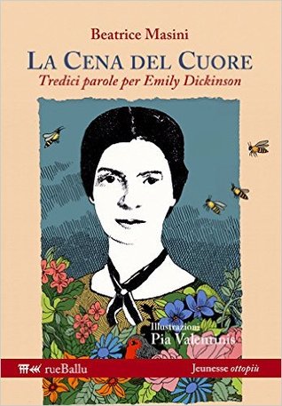 La cena del cuore: Tredici parole per Emily Dickinson (Paperback)
