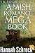 Amish Romance Mega Book by Hannah Schrock