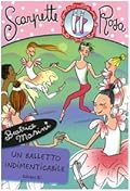 Un balletto indimenticabile