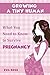 PREGNANCY: Growing a Tiny H...
