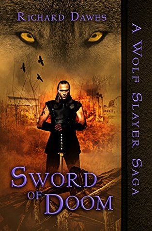 Sword of Doom (A Wolf Slayer Saga Book 2)