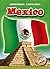 Mexico (Blastoff! Readers: Exploring Countries)