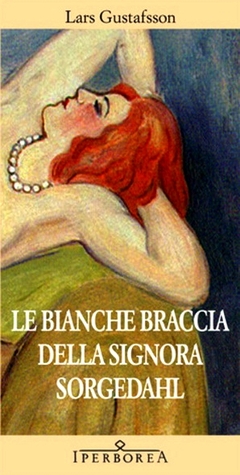 Le bianche braccia della signora Sorgedahl (Paperback)