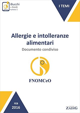 Allergie e intolleranze alimentari: documento condiviso (Italian Edition)