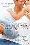 The Three-Week Arrangement by Sarah Ballance The Three-Week Arrangement by Sarah Ballance