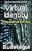 Virtual Identity (Our Cyber...