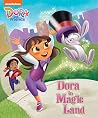 Dora in Magic Land (Dora and Friends) Dora in Magic Land (Dora and Friends)