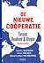 De nieuwe coöperatie tussen realiteit & utopie