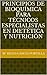Principios de bioquímica para técnicos especialistas en dietética y nutrición (Spanish Edition)