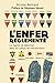L'enfer réglementé