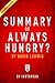 Summary, Analysis & Review of David Ludwig's Always Hungry? by Instaread