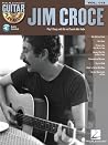 Jim Croce Songbook: Guitar Play-Along Volume 113 Jim Croce Songbook: Guitar Play-Along Volume 113