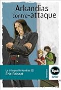 Arkandias contre-attaque