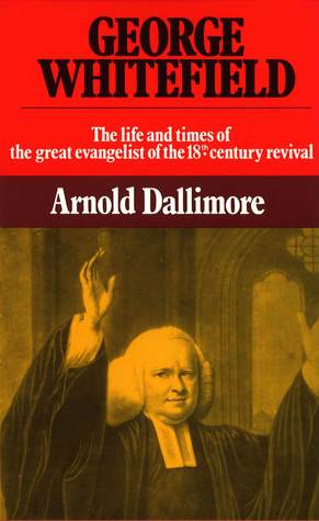 George Whitefield: The Life and Times of the Great Evangelist of the Eighteenth-Century Revival - Volume II (Hardcover)