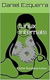 Linux Internals: ...