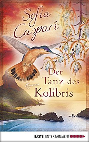 Der Tanz des Kolibris (Kindle Edition)