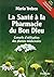 La santé à la pharmacie du ...