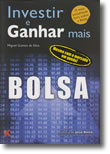 Bolsa: Investir e Ganhar Mais