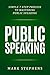 Public Speaking: Simple 7 S...