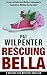 Rescuing Bella: Mystery Suspense Thriller (Doctor Tess Book 5)