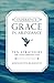 Experience Grace in Abundance by Johnnette S. Benkovic